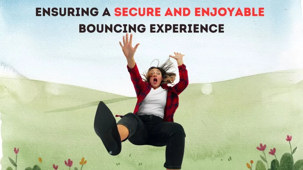 Secure bouncing Experience
