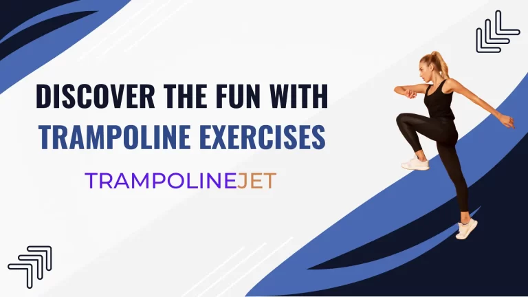 Discover the Fun with Best Trampoline Exercises