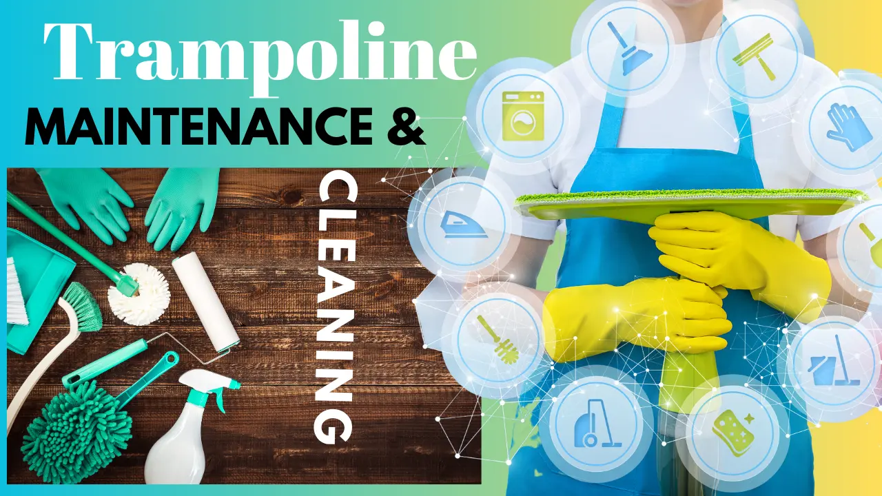 trampoline maintinance & Cleaning