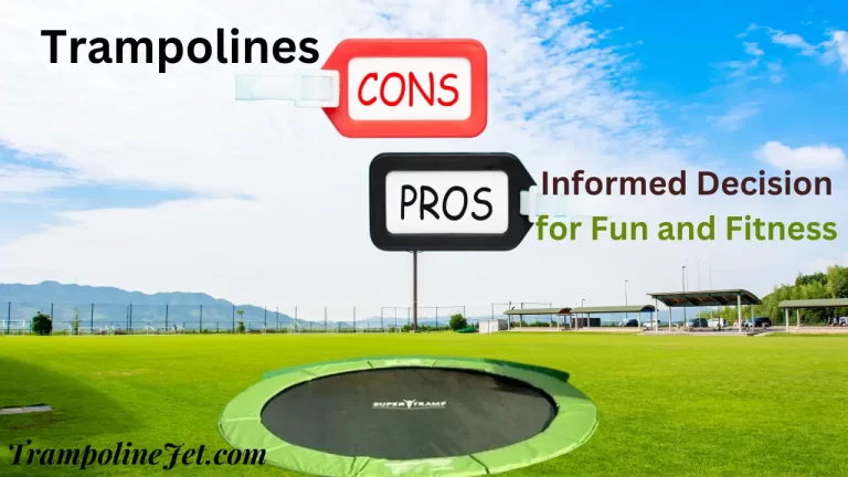 The Pros and Cons of Trampolines: Making an Informed Decision for Fun and Fitness