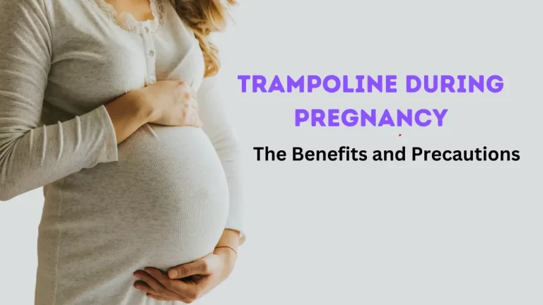 Trampoline During Pregnancy: The Benefits and Precautions